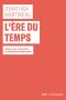 [Historical Materialism 96] • L'ère Du Temps